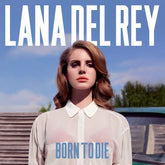 Interscope Records Music > Compact Discs Lana Del Rey - Born to Die [CD] 602527870915 ISCB001642502.2