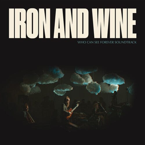 Who Can See Forever (Original Soundtrack) - Iron & Wine (Colored Vinyl, Blue, Limited Edition)