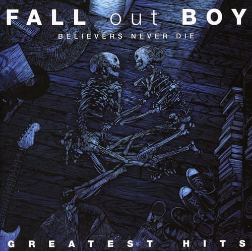 Island Music > Compact Discs Fall Out Boy - Believers Never Die: Greatest Hits [CD] 602527252513 ISLB001370302.2