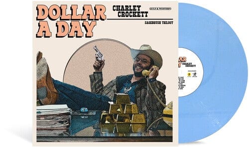 Island Music > Vinyl Records Charley Crockett - Dollar A Day (Indie Exclusive, Limited Edition, Colored Vinyl, Blue, Alternate Cover) 602478464812 ISL183670.1
