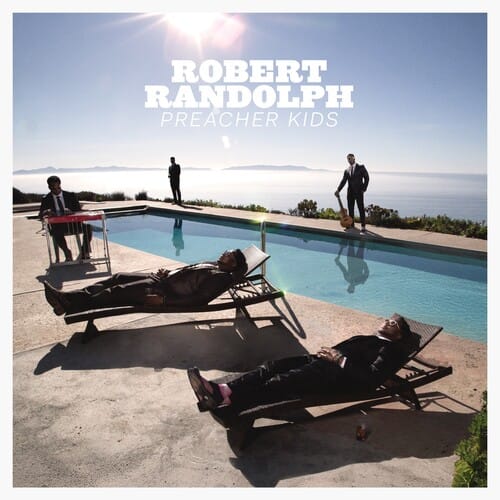 Isolation Network, INC. Music > Compact Discs Robert Randolph -Preacher Kids (Booklet) [CD] 015047814626 SNEO169664.2