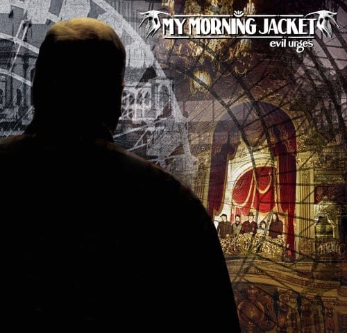 Isolation Network Music > Compact Discs My Morning Jacket - Evil Urges [CD] 880882162627 ATRD21626.2