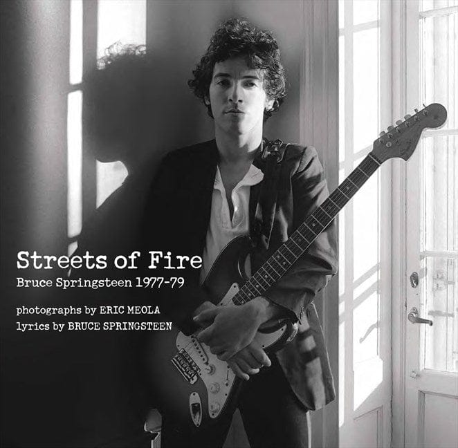 It Books Books > Art & Gifts > Photography Streets of Fire: Bruce Springsteen in Photographs & Lyrics, 1977-1979 - Hardcover 9780062133458 MC-41714