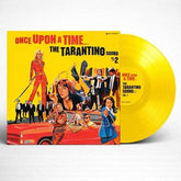 Jazz Images Music > Vinyl Records Various Artists -  Once Upon A Time: The Tarantino Sound Vol. 2 (180 Gram Vinyl, Colored Vinyl, Yellow, Spain - Import) 8436569196342 JZIG6919634.1