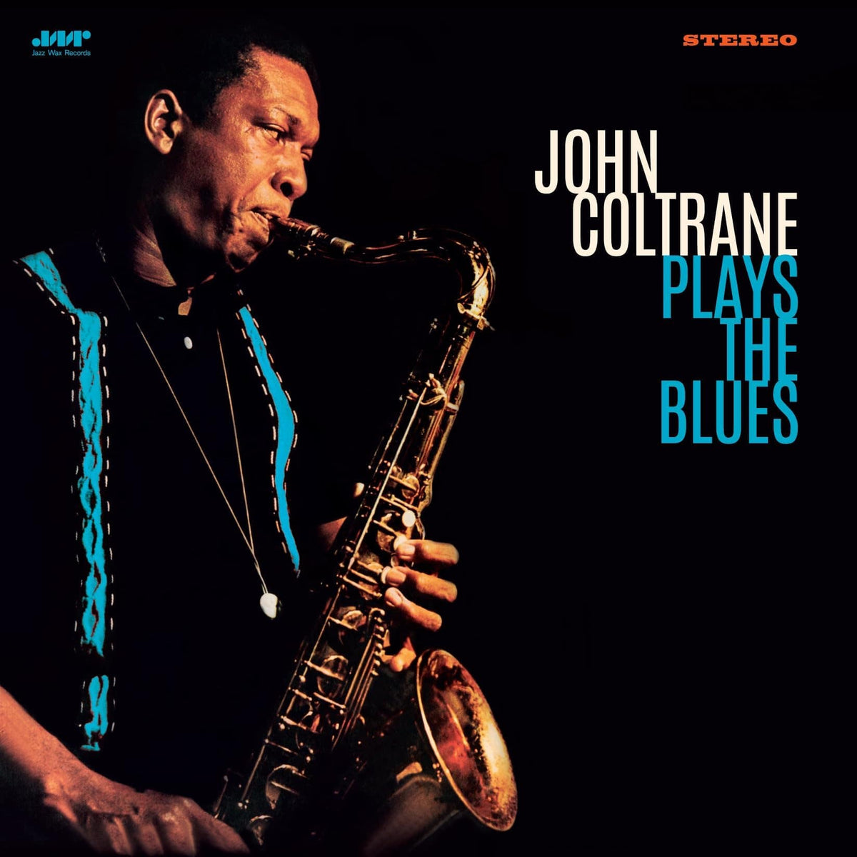 Jazz Wax Records Music > Vinyl Records John Coltrane - Plays the Blues 8435723700692 JZWX2370069.1