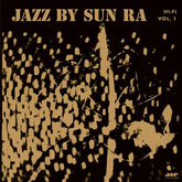 Jazz Wax Records Music > Vinyl Records Sun Ra - Jazz By Sun Ra - Limited 180-Gram Vinyl with Bonus Track [Import] (Limited Edition, 180 Gram Vinyl, Bonus Track, Spain - Import) 8435723702030 JZWX2370203.1