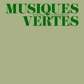 Jean-Yves Bosseur Music > Vinyl Records Bosseur, Jean-Yves - Musiques Vertes 769791980662 HOYD128.1