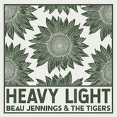 Jennings, Beau & Tigers - Heavy Light