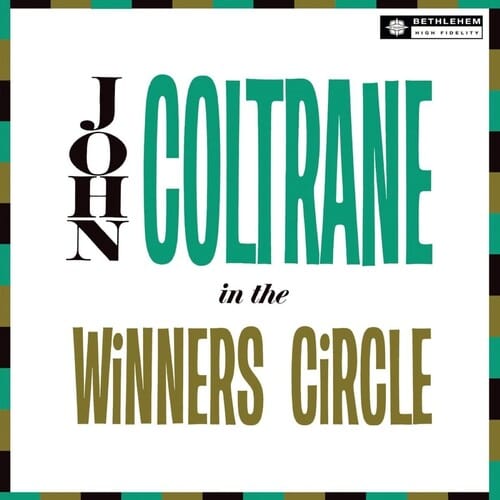 Coltrane, John - In The Winner's Circle (2023 Reissue)