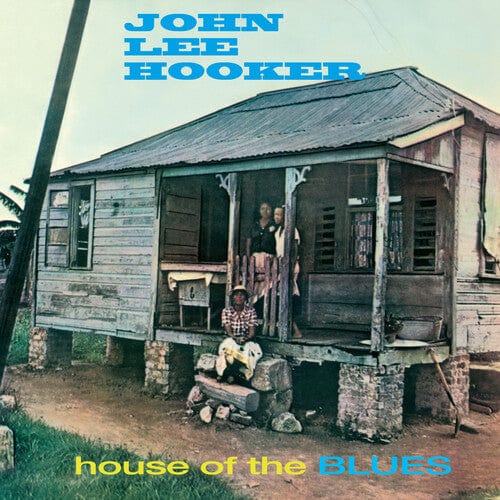 Hooker, John Lee - House Of The Blues, Limited 180-Gram Blue Colored Vinyl With Bonus Tracks [Import]