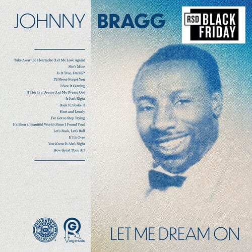 Johnny Bragg Music > Vinyl Records Johnny Bragg - Let Me Dream On (RSD) 711574948710 OGMC49487.1