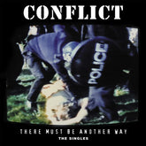 Jungle Records Music > Vinyl Records Conflict - There Must Be Another Way: The Singles 5013145206812 JGLE68A.1