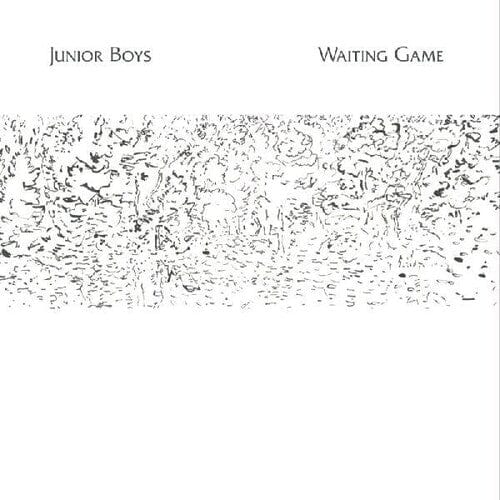 Junior Boys Music > Vinyl Records Junior Boys - Waiting Game 4250506843571 CTSG50431.1