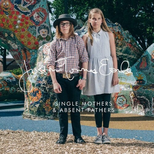 Earle, Justin Townes - Single Mothers /  Absent Fathers