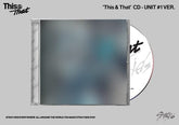 Jyp Ent / Republic Music > Compact Discs Stray Kids - This & That [UNIT #1 VER.] (Limited Edition) [CD] 823375134732 JYPT247136.2