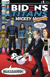 KEENSPOT ENTERTAINMENT Comic Books BIDENS TITANS VS MICKEY MOUSE (UNAUTH) #1 CVR E E TICKET 70712974103501751