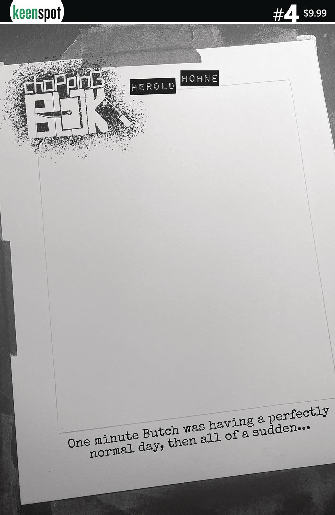 Keenspot Entertainment Comic Books CHOPPING BLOCK #4 CVR E BLANK PANEL 70712974134900451 JUL231747