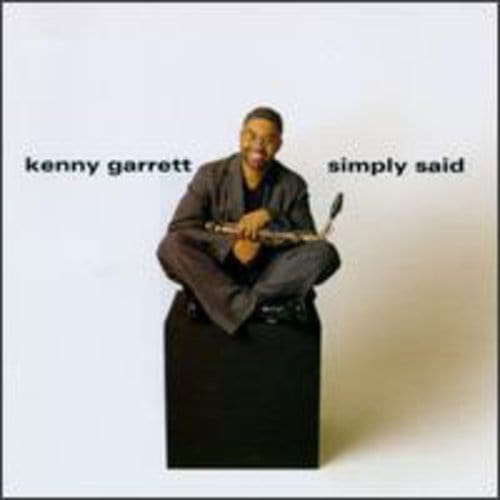 Kenny Garrett Music > Compact Discs Kenny Garrett - Simply Said [CD] 093624734321 WB47343.2