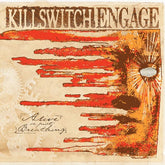 Killswitch Engage Music > Vinyl Records Killswitch Engage - Alive Or Just Breathing 603497819409 ATL184572.1