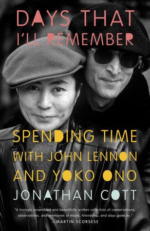 Knopf / Anchor Books > Music Days That I'll Remember: Spending Time with John Lennon and Yoko Ono 9780307951281