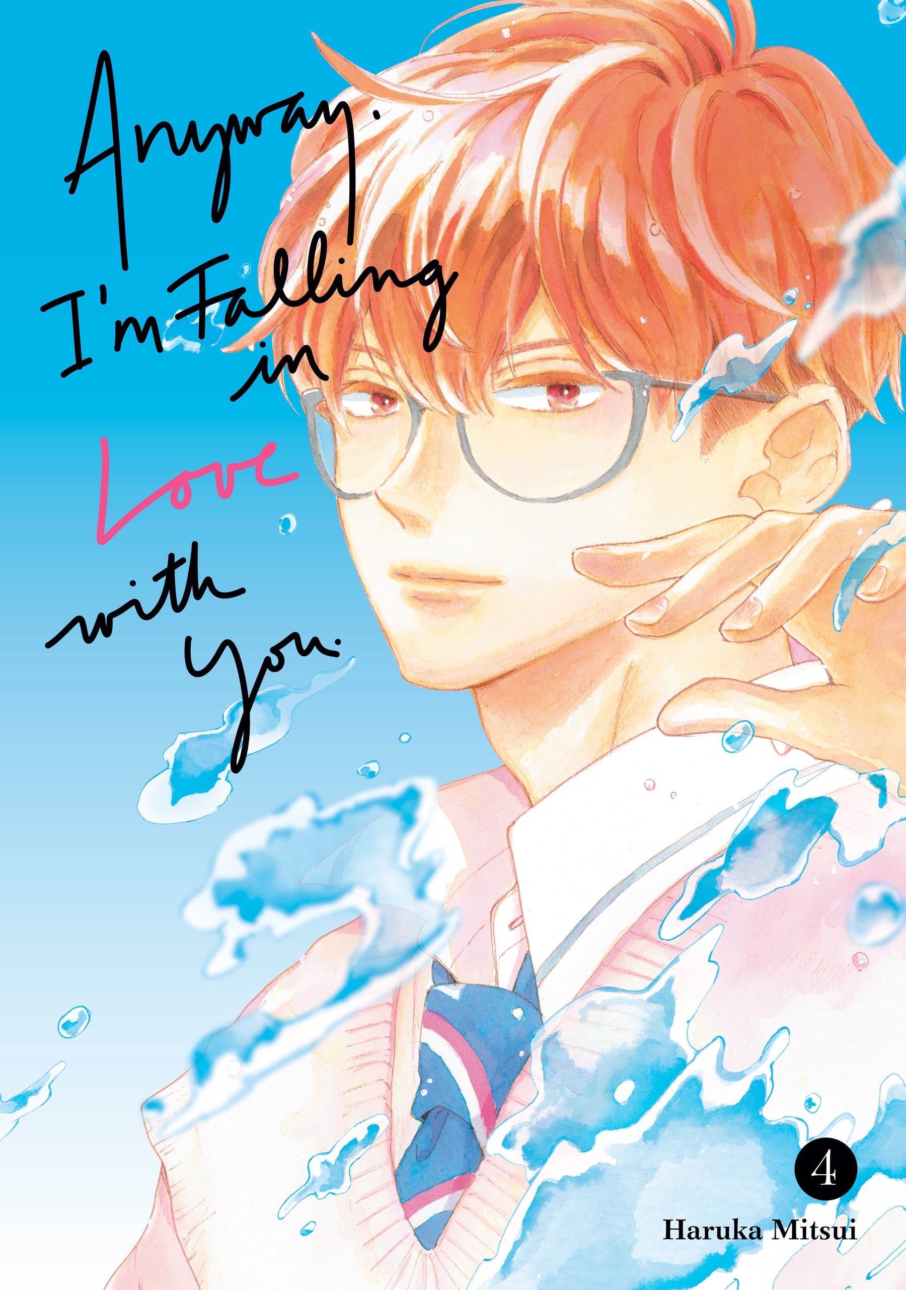 Kodansha Comics Manga Anyway, I'm Falling In Love With You. Vol. 4 9798888771181 PRH-9798888771181