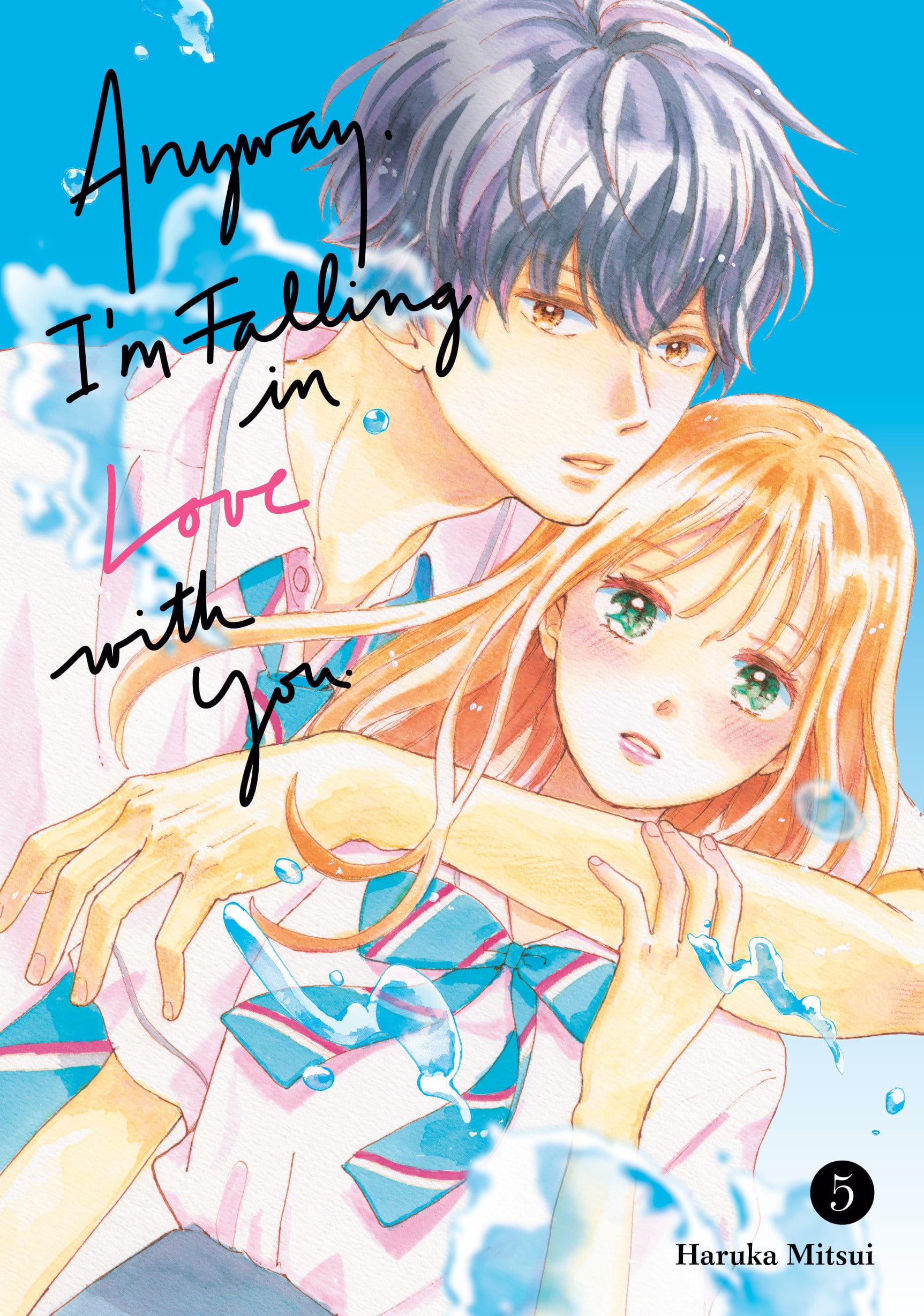 Kodansha Comics Manga Anyway, I'm Falling In Love With You. Vol. 5 9798888771198 PRH-9798888771198