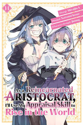 Kodansha Comics Manga As a Reincarnated Aristocrat, I'll Use My Appraisal Skill to Rise in the World 14 9798888774434 PRH-9798888774434
