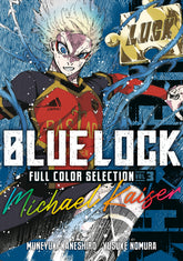 Kodansha Comics Manga Blue Lock Full Color Selection 3: Michael Kaiser (Release Date: 12/08/2026) 9798888779590 PRH-9798888779590
