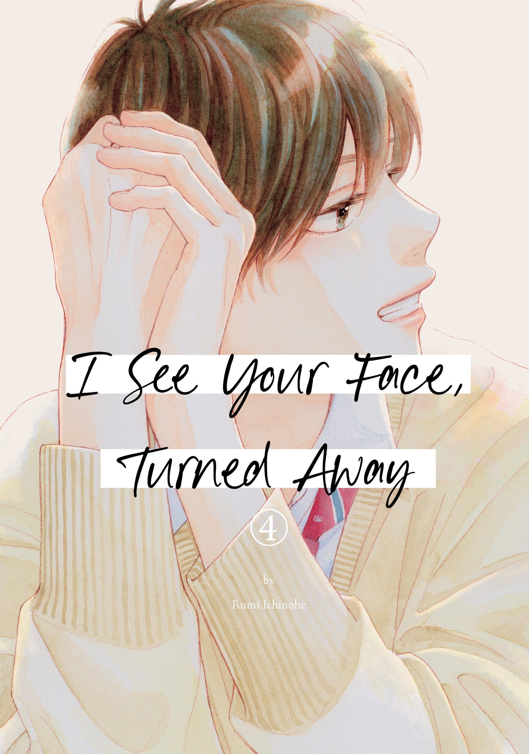Kodansha Comics Manga I See Your Face  Turned Away 4 9798888771631 PRH-9798888771631