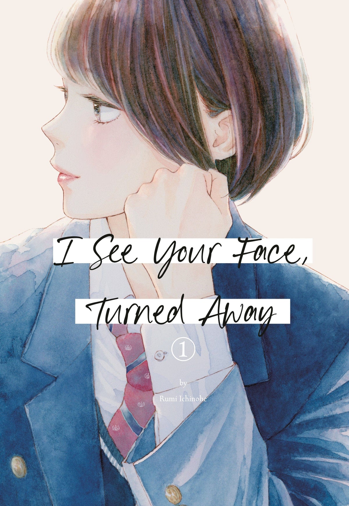 KODANSHA COMICS Manga I SEE YOUR FACE TURNED AWAY GN VOL 01 979888877160051399 MAR242111