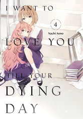 KODANSHA COMICS manga I Want To Love You Till Your Dying Day Volume 4 9798888773833 PRH-9798888773833