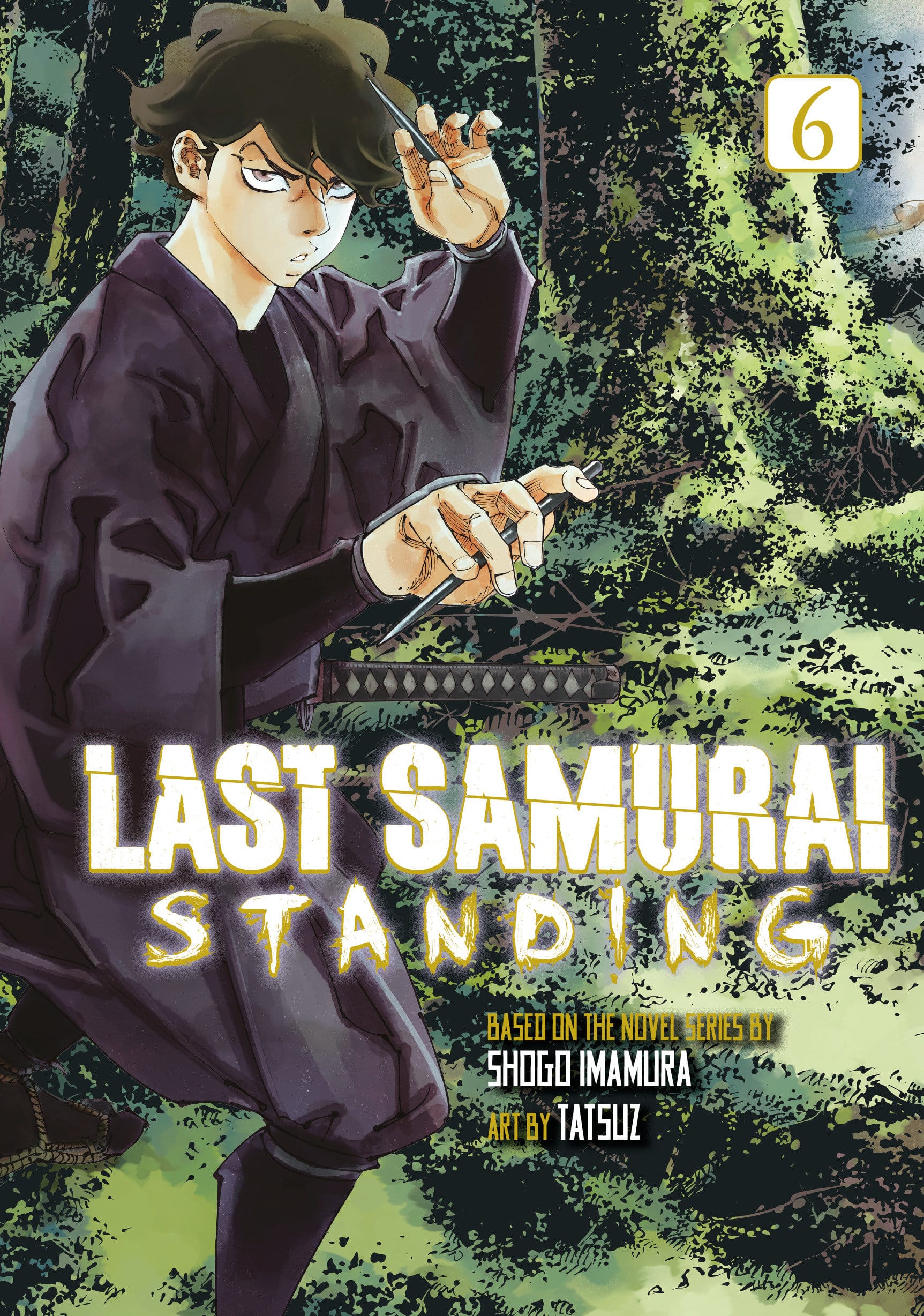 Kodansha Comics Manga Last Samurai Standing Vol. 6 (Release Date: 10/14/2026) 9798888779200 PRH-9798888779200