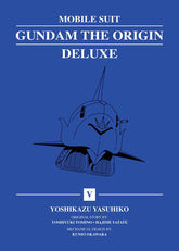 Kodansha Comics Manga Mobile Suit Gundam: THE ORIGIN Deluxe 5 9781647295530 PRH-9781647295530