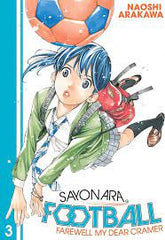 KODANSHA COMICS Manga Sayonara Football GN Vol 03 Farewell My Dear Cramer 9781632369659 NOV201690