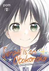 Kodansha Comics Manga Senpai is an Otokonoko: My Crossdressing Classmate 2 9798888773628 PRH-9798888773628