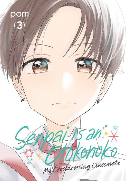 Kodansha Comics Manga Senpai is an Otokonoko: My Crossdressing Classmate 3 9798888773635 PRH-9798888773635