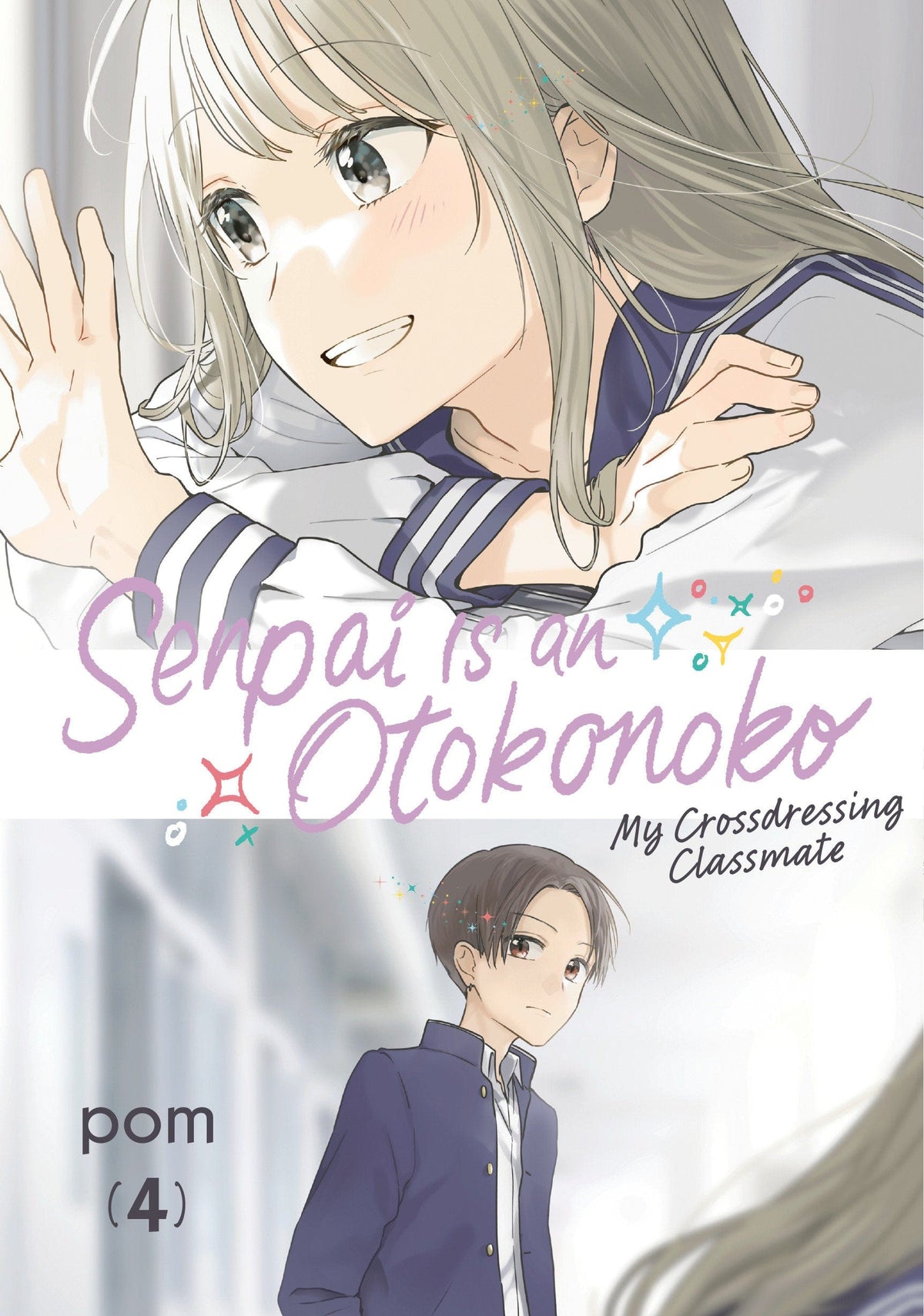 Kodansha Comics Manga Senpai is an Otokonoko: My Crossdressing Classmate 4 9798888773642 PRH-9798888773642