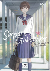 Kodansha Comics Manga Senpai is an Otokonoko: My Crossdressing Classmate 7 9798888773673 PRH-9798888773673