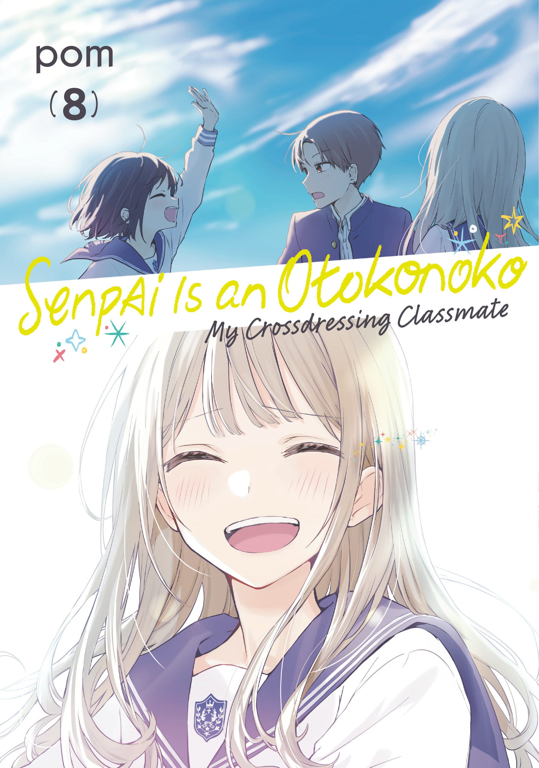 Kodansha Comics Manga Senpai is an Otokonoko: My Crossdressing Classmate 8 9798888773901 PRH-9798888773901