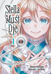 Kodansha Comics Manga Stella Must Die 1 9798888777503 PRH-9798888777503