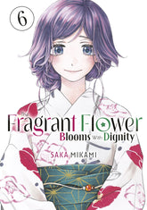 KODANSHA COMICS Manga The Fragrant Flower Blooms With Dignity Vol 6 9798888771433 PRH-9798888771433