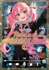 Kodansha Comics Manga Tune In to the Midnight Heart 2 9798888774922 PRH-9798888774922