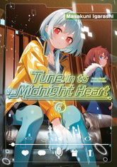 Kodansha Comics Manga Tune In to the Midnight Heart 6 9798888775653 PRH-9798888775653