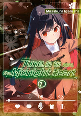 Kodansha Comics Manga Tune In to the Midnight Heart 7 9798888776254 PRH-9798888776254