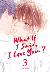 Kodansha Comics Manga What If I Said, "I Love You"? 3 (Release Date: 12/15/2026) 9798888779170 PRH-9798888779170