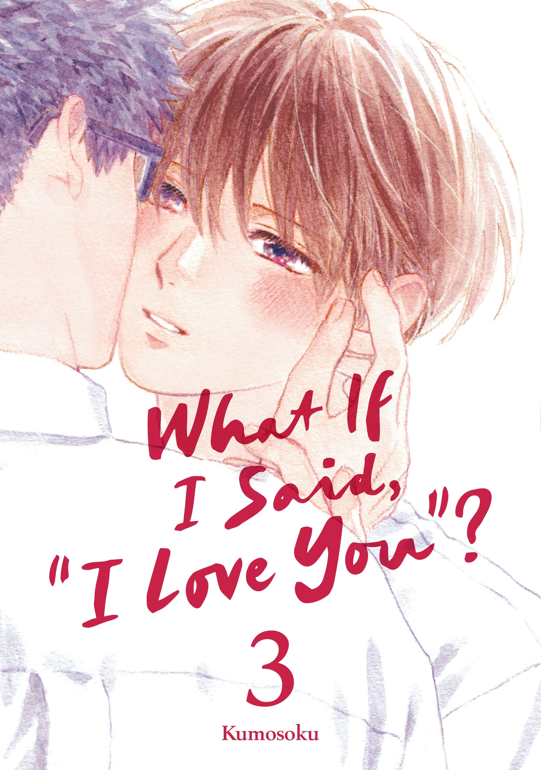 Kodansha Comics Manga What If I Said, "I Love You"? 3 (Release Date: 12/15/2026) 9798888779170 PRH-9798888779170