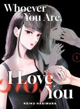Kodansha Comics Manga Whoever You Are, I Love You 1 9781647295745 PRH-9781647295745