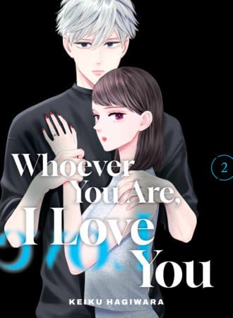 Kodansha Comics Manga Whoever You Are, I Love You 2 (Release Date: 09/30/2026) 9781647295783 PRH-9781647295783