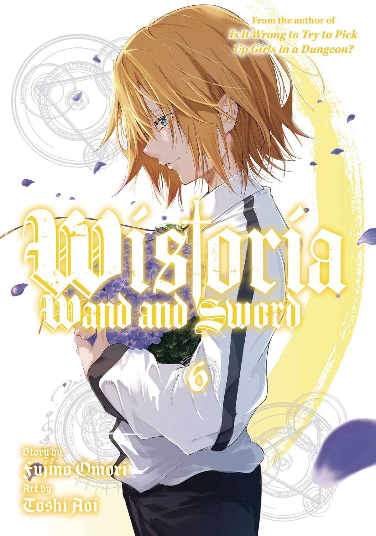 Wistoria Wand & Sword GN Vol 06