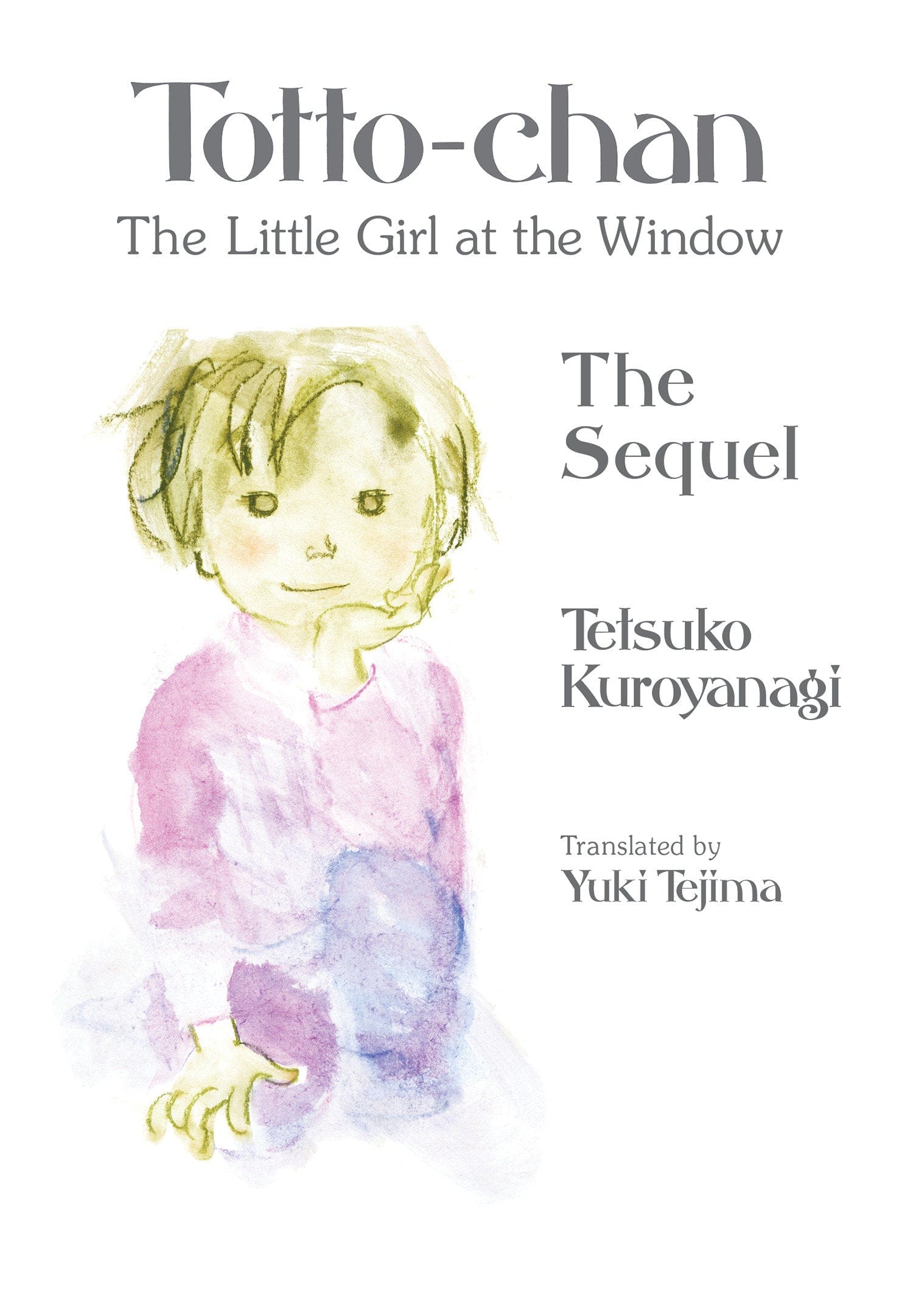 Kodansha USA Manga Totto-chan, the Little Girl at the Window: The Sequel 9781647294571 PRH-9781647294571